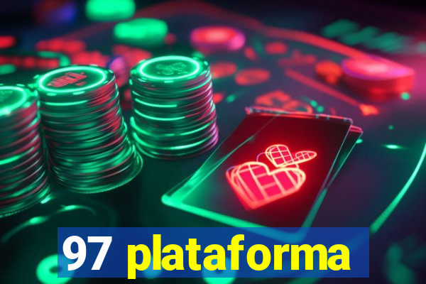 97 plataforma